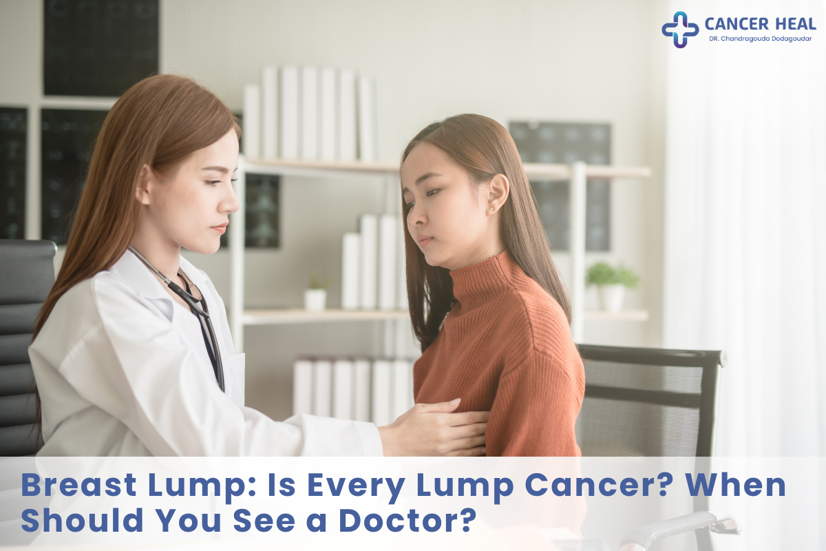 Breast Lump: Is Every Lump Cancer? When Should You See a Doctor?