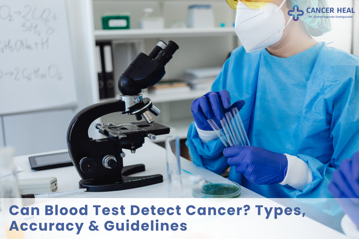 Can Blood Test Detect Cancer? Types, Accuracy & Guidelines